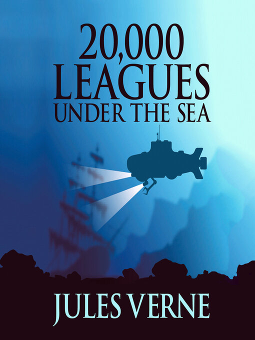 Title details for 20,000 Leagues Under the Sea by Jules Verne - Available